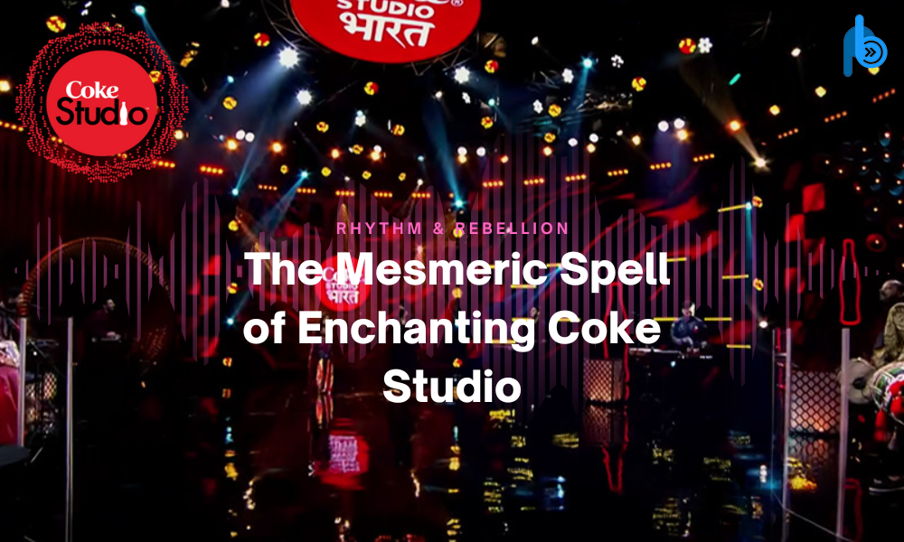 The Mesmeric Spell of Enchanting Coke Studio