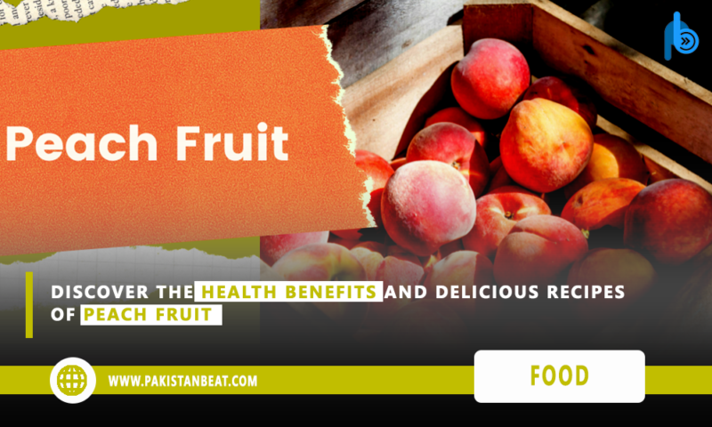 Ultimate Guide to Peach Fruit: Benefits, Recipes, and Growing Tips