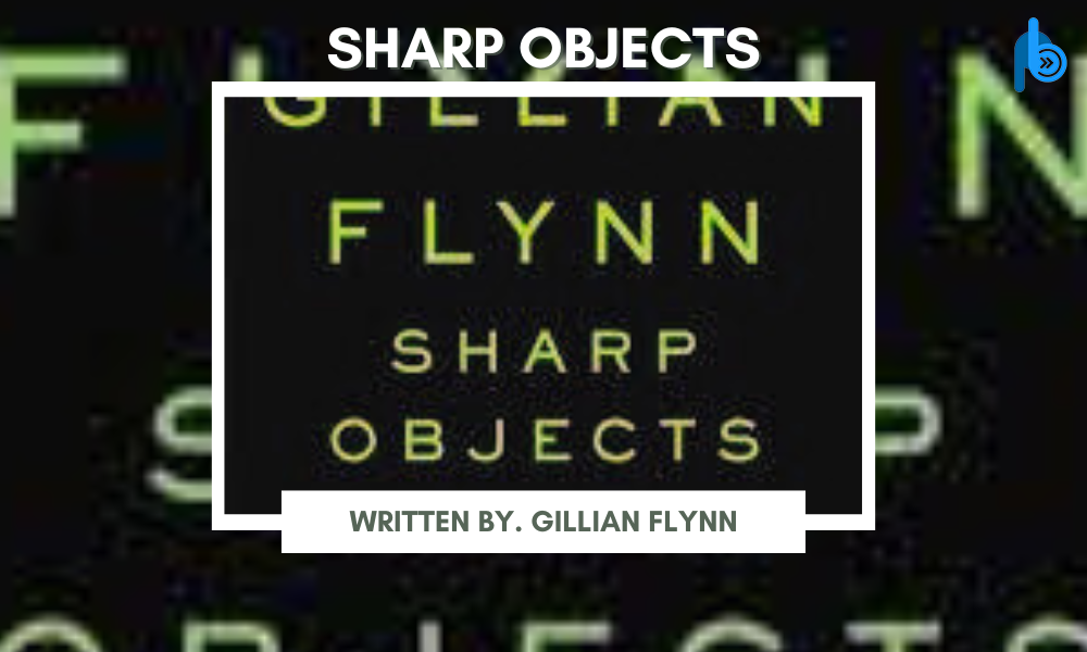 Best Psychological Thriller Books "Sharp Objects"