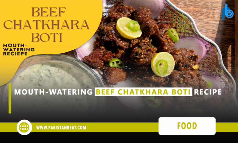 Beef Chatkhara Boti Recipe